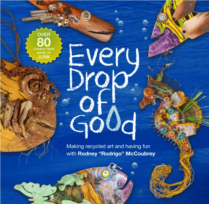 "Every Drop of Good" by Rodney "Rodrigo" McCoubrey (Signed by Artist) Rodrigo Inventory
